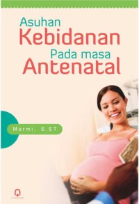 Image of Asuhan kebidnan pada masa antenatal