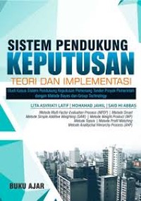 Image of Buku ajar : sistem pendukung keputusan teori dan implementasi