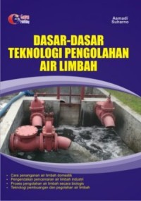 Image of Dasar-dasar teknologi pengelolaan air limbah