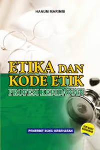 Image of Etika dan kode etik profesi kebidanan