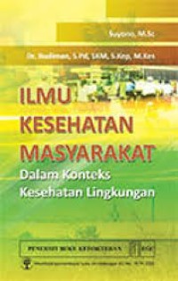 Image of Ilmu kesehatan masyarakat dalam konteks kesehatan lingkungan