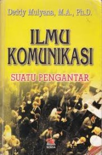 Image of Ilmu komunikasi sutu pengantar