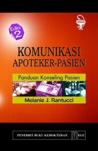 Image of Komunikasi apoteker-pasien: panduan konseling pasien