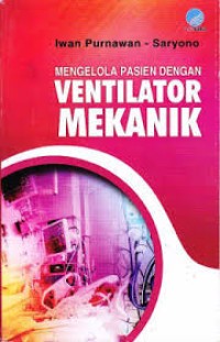 Image of Mengelola pasien dengan ventilator mekanik