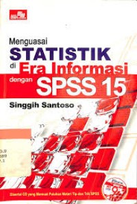 Image of Menguasai statistik di era informasi dengan SPSS 15