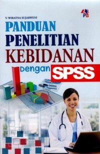 Image of Panduan penelitian kebidanan dengan SPSS