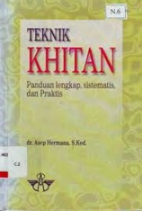 Image of Teknik khitan: panduan lengkap, sistematis, dan praktis